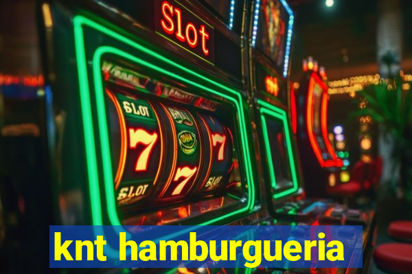 knt hamburgueria